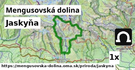 Jaskyňa, Mengusovská dolina