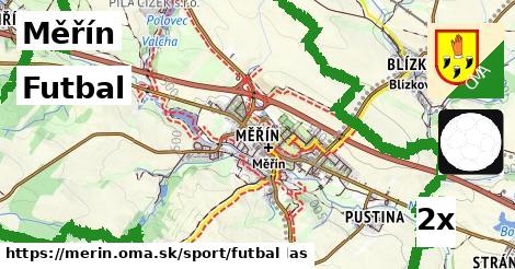 Futbal, Měřín