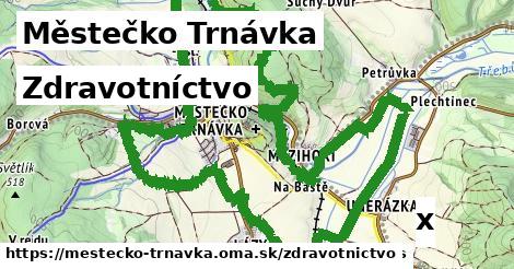 zdravotníctvo v Městečko Trnávka