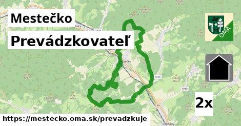 prevádzkovateľ v Mestečko