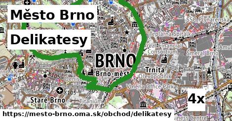 Delikatesy, Město Brno