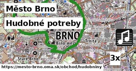 Hudobné potreby, Město Brno