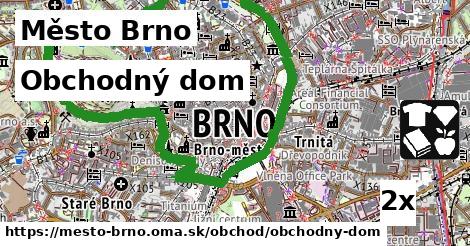 Obchodný dom, Město Brno