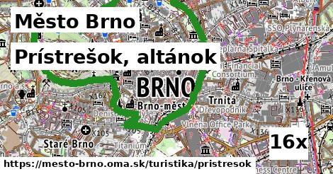 Prístrešok, altánok, Město Brno