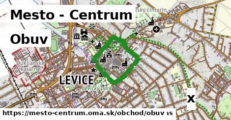 Obuv, Mesto - Centrum