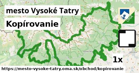 Kopírovanie, mesto Vysoké Tatry