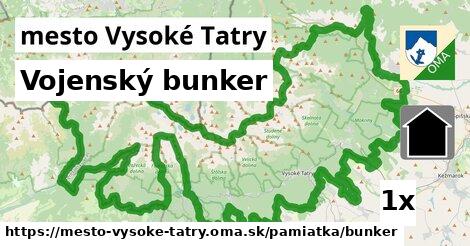 Vojenský bunker, mesto Vysoké Tatry