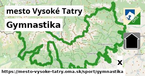 Gymnastika, mesto Vysoké Tatry