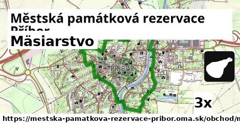 Mäsiarstvo, Městská památková rezervace Příbor