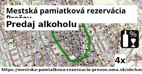 Predaj alkoholu, Mestská pamiatková rezervácia Prešov