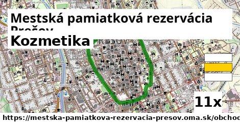 Kozmetika, Mestská pamiatková rezervácia Prešov