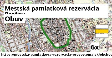 Obuv, Mestská pamiatková rezervácia Prešov