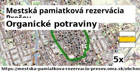 Organické potraviny, Mestská pamiatková rezervácia Prešov