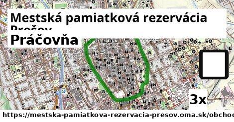 Práčovňa, Mestská pamiatková rezervácia Prešov