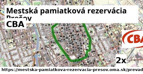 CBA, Mestská pamiatková rezervácia Prešov