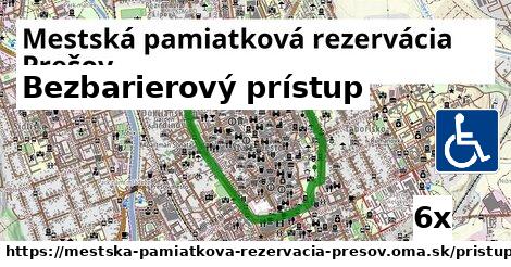 Bezbarierový prístup, Mestská pamiatková rezervácia Prešov