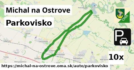 Parkovisko, Michal na Ostrove