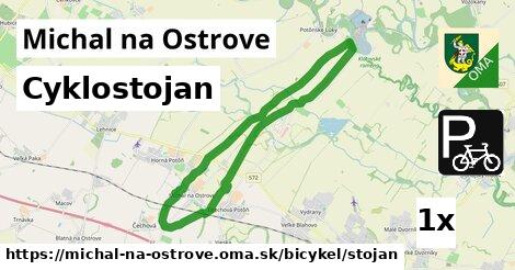 Cyklostojan, Michal na Ostrove