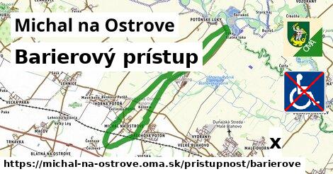 Barierový prístup, Michal na Ostrove