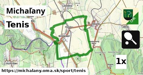Tenis, Michaľany