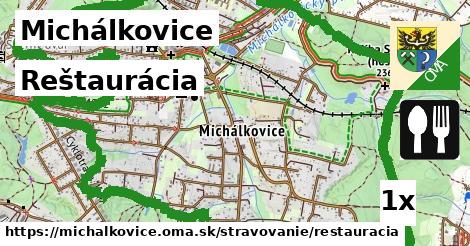 Reštaurácia, Michálkovice