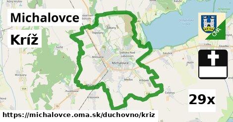 Kríž, Michalovce