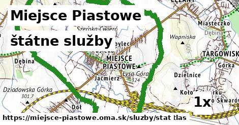 štátne služby, Miejsce Piastowe