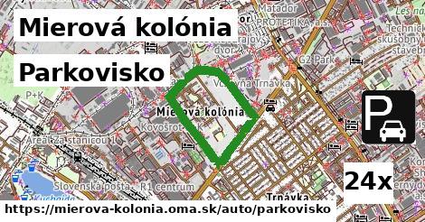 Parkovisko, Mierová kolónia