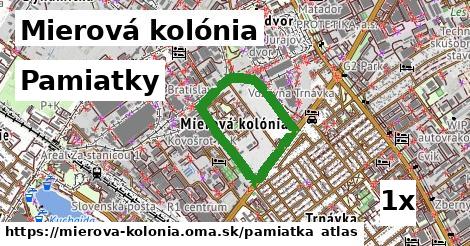 pamiatky v Mierová kolónia