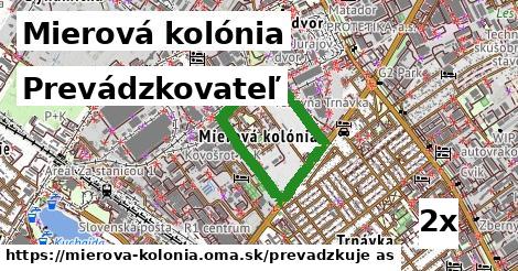 prevádzkovateľ v Mierová kolónia