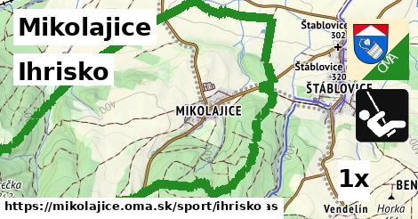 Ihrisko, Mikolajice