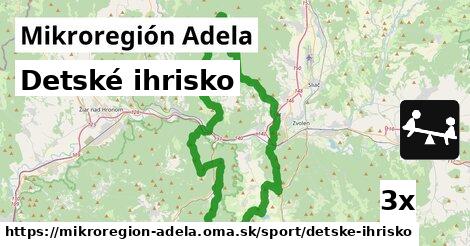 Detské ihrisko, Mikroregión Adela