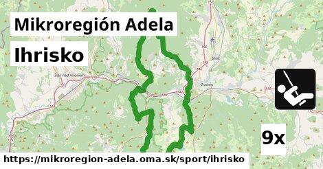 Ihrisko, Mikroregión Adela