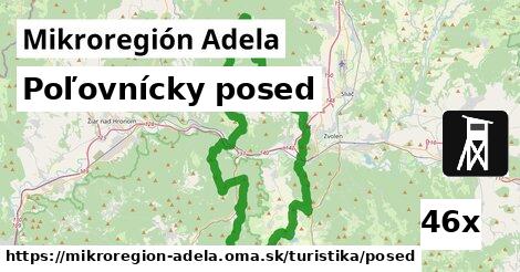 Poľovnícky posed, Mikroregión Adela