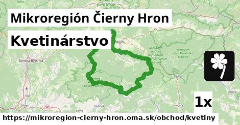 Kvetinárstvo, Mikroregión Čierny Hron