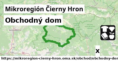 Obchodný dom, Mikroregión Čierny Hron