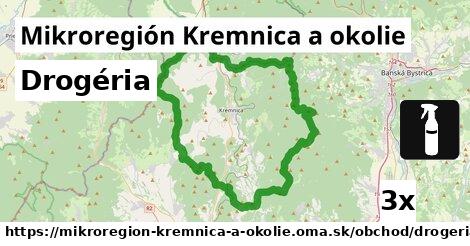 Drogéria, Mikroregión Kremnica a okolie