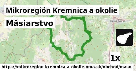 Mäsiarstvo, Mikroregión Kremnica a okolie