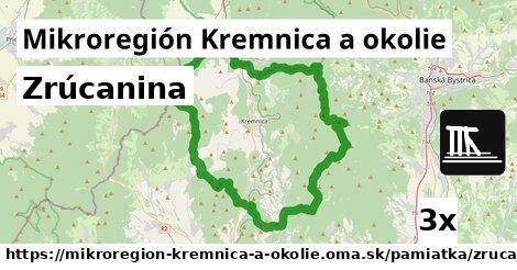 Zrúcanina, Mikroregión Kremnica a okolie