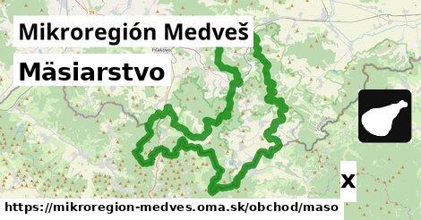 Mäsiarstvo, Mikroregión Medveš