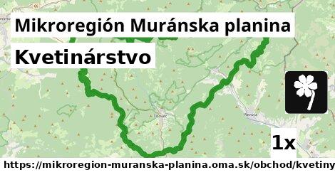 Kvetinárstvo, Mikroregión Muránska planina