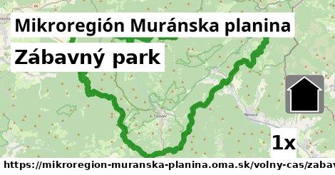 Zábavný park, Mikroregión Muránska planina