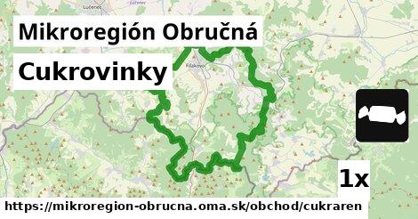 Cukrovinky, Mikroregión Obručná