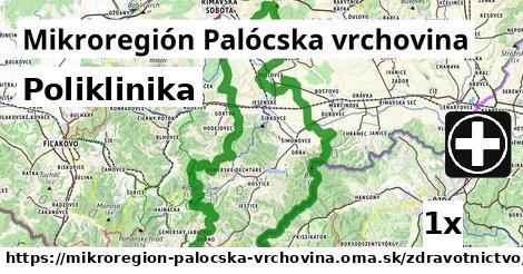 Poliklinika, Mikroregión Palócska vrchovina