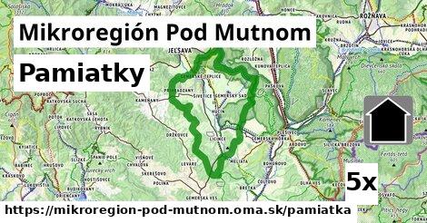 pamiatky v Mikroregión Pod Mutnom