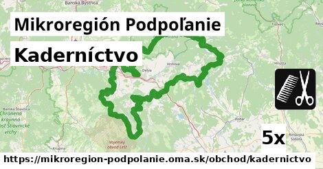 Kaderníctvo, Mikroregión Podpoľanie