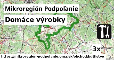 Domáce výrobky, Mikroregión Podpoľanie