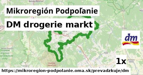 DM drogerie markt, Mikroregión Podpoľanie