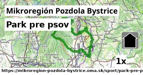 Park pre psov, Mikroregión Pozdola Bystrice