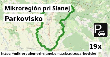 Parkovisko, Mikroregión pri Slanej